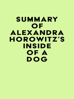 cover image of Summary of Alexandra Horowitz's Inside of a Dog